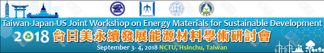 Taiwan-Japan-US Joint Workshop on Energy Materials for Sustainable Development